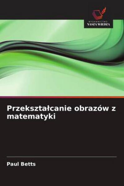 Przekszta¿canie obrazów z matematyki