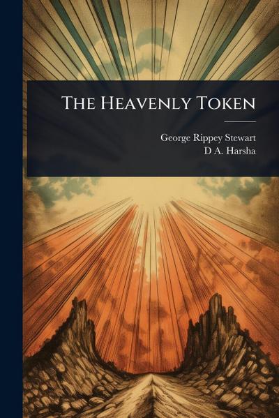 The Heavenly Token
