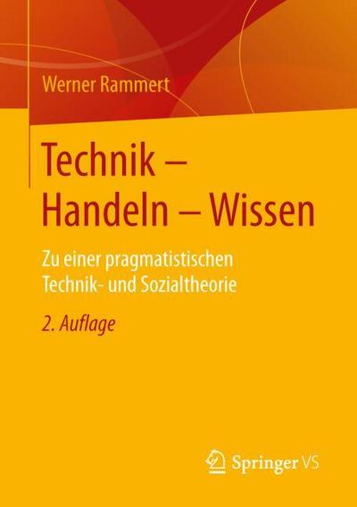 Technik - Handeln - Wissen