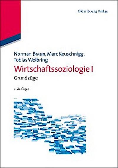 Wirtschaftssoziologie I