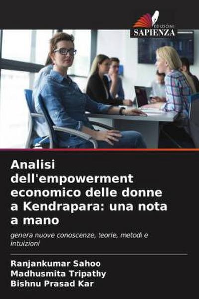 Analisi dell’empowerment economico delle donne a Kendrapara: una nota a mano