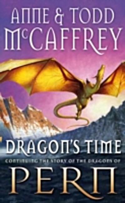 Dragon's Time - Anne McCaffrey
