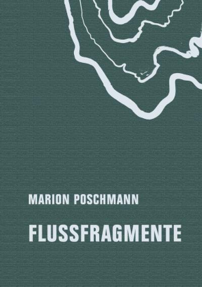 Flussfragmente