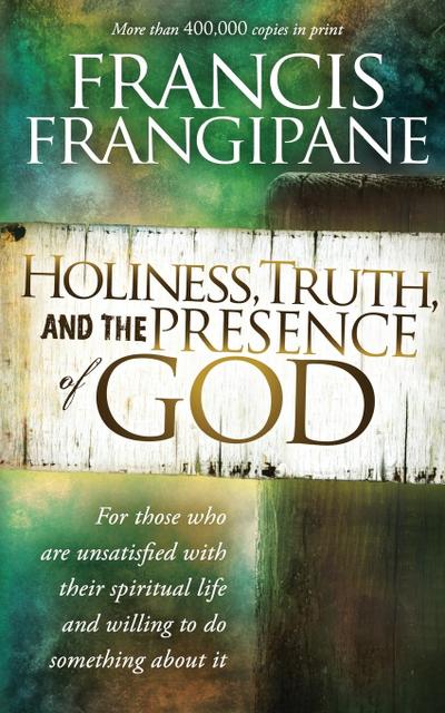 Holiness, Truth, and the Presence of God