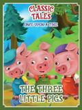 Classic Tales Once Upon a Time Three Little Pigs
