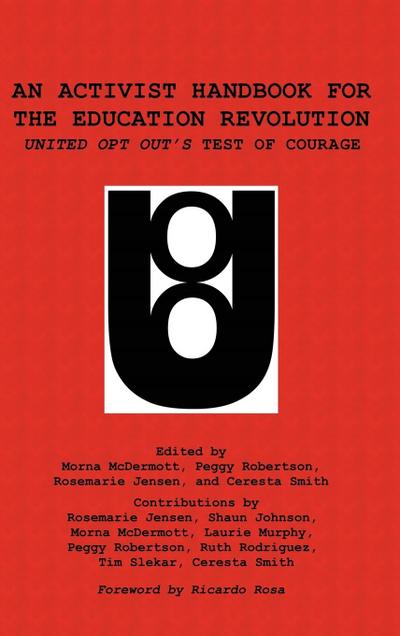 An Activist Handbook for the Education Revolution