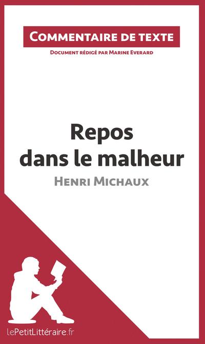 Repos dans le malheur d’Henri Michaux
