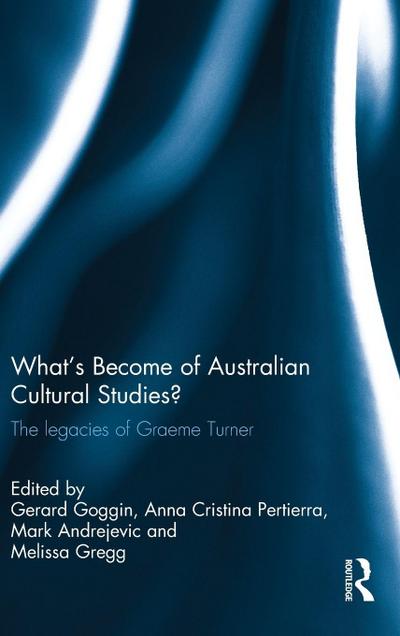 What’s Become of Australian Cultural Studies?
