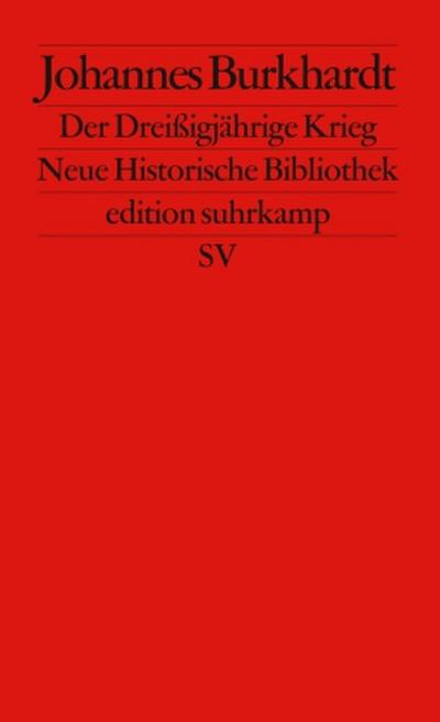 Der Dreißigjährige Krieg 1618 - 1648