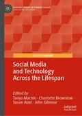 Social Media and Technology Across the Lifespan
