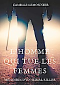 L’Homme qui tue les femmes
