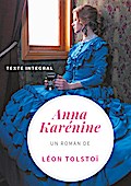 Anna Karénine de Léon Tolstoï (texte intégral)