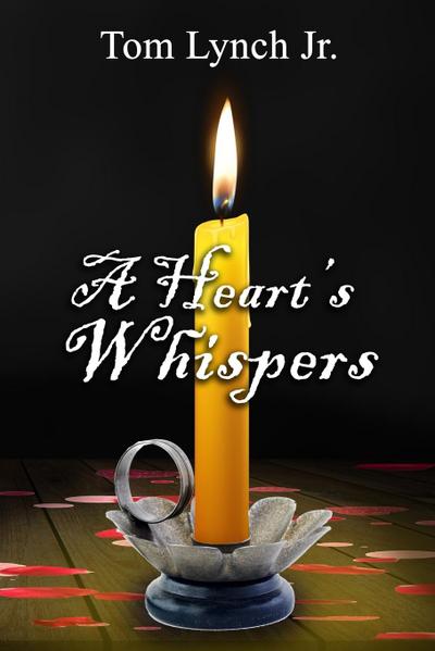 A Heart’s Whispers