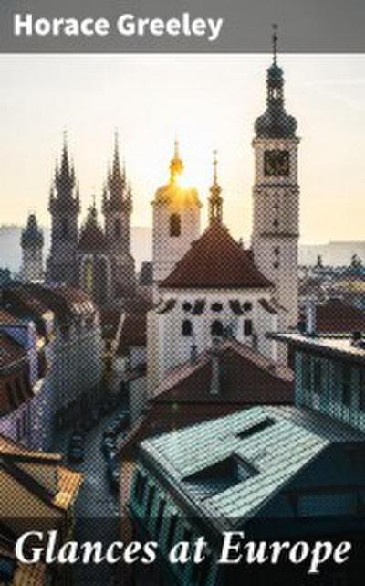 Glances at Europe