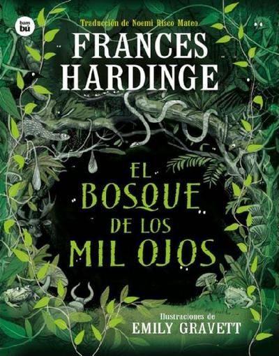 El Bosque de Los Mil Ojos / The Forest of a Thousand Eyes