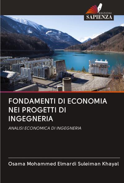 FONDAMENTI DI ECONOMIA NEI PROGETTI DI INGEGNERIA