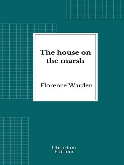 The house on the marsh