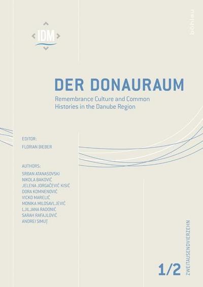 Remembrance Culture and Common Histories in the Danube Region
