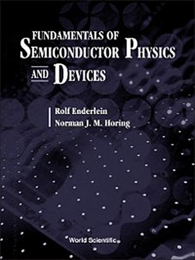 FUNDAMENTALS OF SEMICOND PHYS & DEVICES