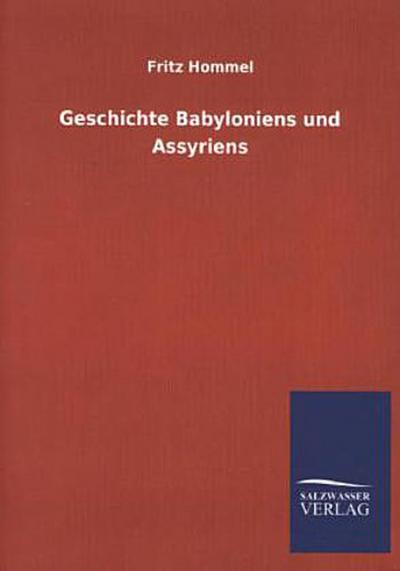 Geschichte Babyloniens und Assyriens