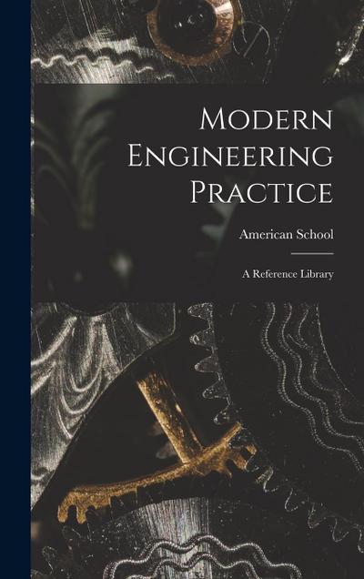 Modern Engineering Practice: A Reference Library