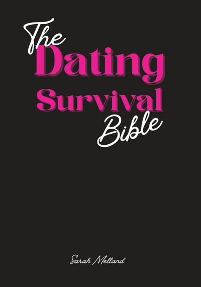 The Dating Survival Bible
