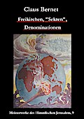 Freikirchen, "Sekten", Denominationen