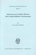 Abgrenzung und rechtliche Relevanz nicht rechtsges