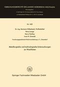 Metallurgische und technologische Untersuchungen a