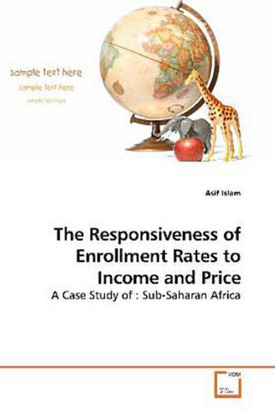 The Responsiveness of Enrollment Rates to Income and Price