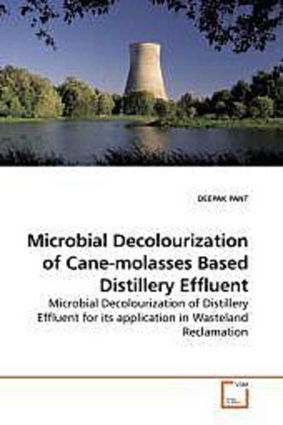 Microbial Decolourization of Cane-molasses Based Distillery Effluent