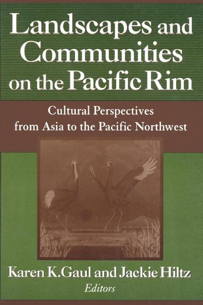 Landscapes and Communities on the Pacific Rim