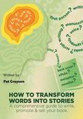 How To Transform Words Into Stories