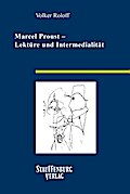 Marcel Proust - Lektüre und Intermedialität