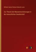 Zur Theorie der Massenerscheinungen in der menschl