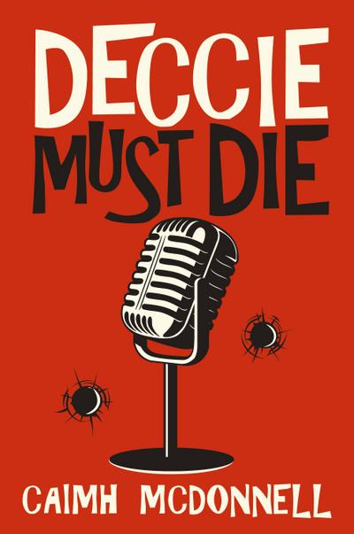 Deccie Must Die