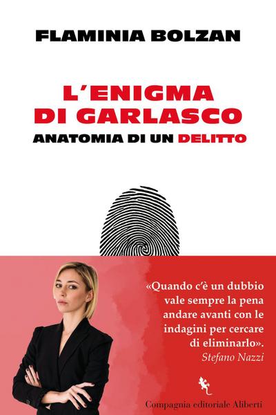 L’ enigma di Garlasco. Anatomia di un delitto