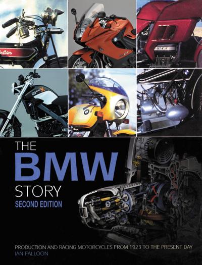 The BMW Motorcycle Story - Second Edition