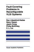 Fault Covering Problems in Reconfigurable VLSI Sys