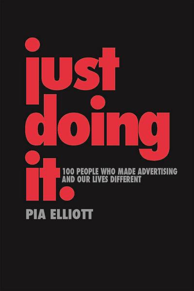 Just Doing It: A History of Advertising