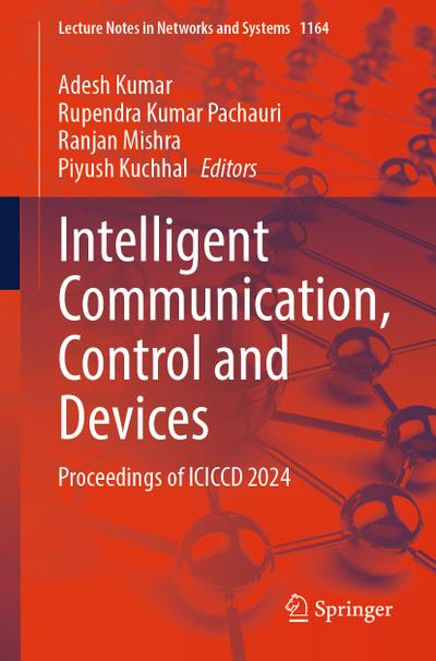 Intelligent Communication, Control and Devices
