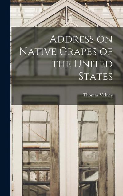 Address on Native Grapes of the United States