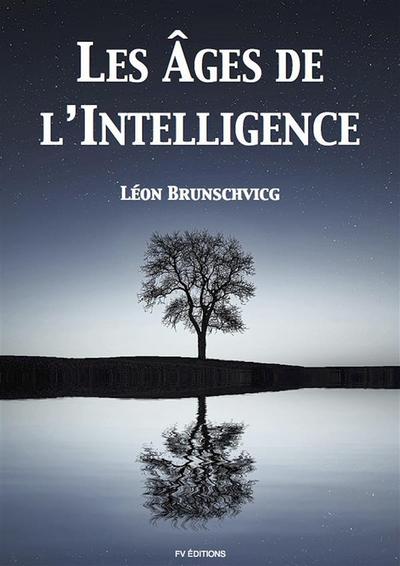 Les âges de l’intelligence