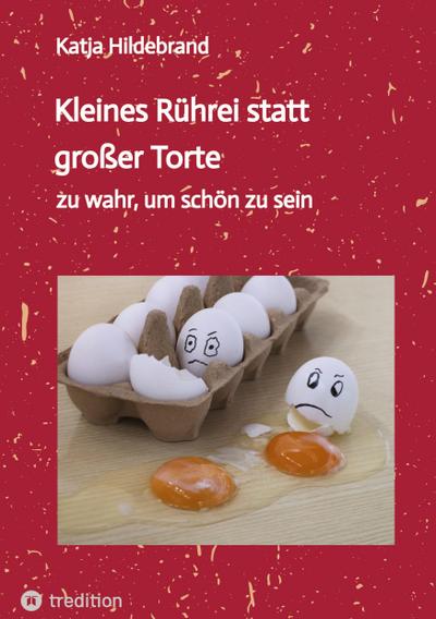 Kleines Rührei statt großer Torte