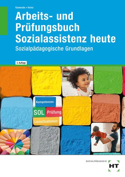 Arbeits- und Prüfungsbuch Sozialassistenz heute