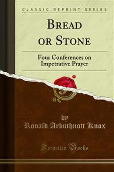 Bread or Stone