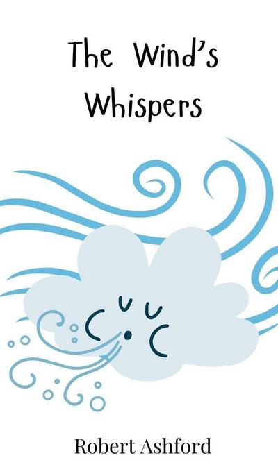 The Wind’s Whispers