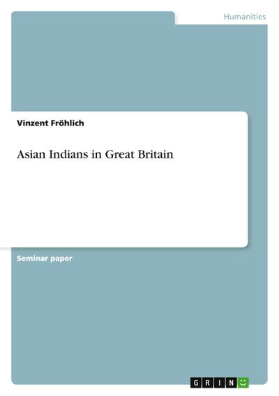 Asian Indians in Great Britain
