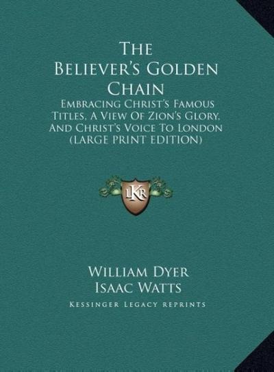 The Believer’s Golden Chain