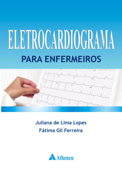 Eletrocardiograma para enfermeiros